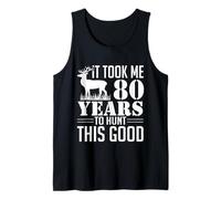 Funny Saying 80th Birthday Gag Gifts Idea Joke 80 Years Old Tank Top