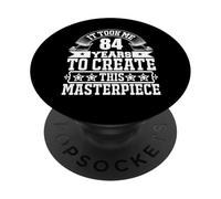 Funny Saying 84th Birthday Gag Gifts Idea Joke 84 Years Old PopSockets Adhesive PopGrip