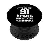 Funny Saying 91st Birthday Gag Gifts Idea Joke 91 Years Old PopSockets Adhesive PopGrip