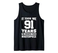 Funny Saying 91st Birthday Gag Gifts Idea Joke 91 Years Old Tank Top