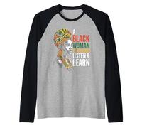 Funny Saying A Black Woman Is Speaking Listen Learn Support Raglan Baseball Tee