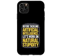 Funny Saying About Natural Sarcasm Versus AI Logic Women Men Case for iPhone 11 Pro Max