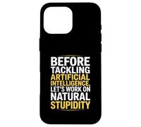 Funny Saying About Natural Sarcasm Versus AI Logic Women Men Case for iPhone 16 Pro Max