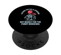 Funny Saying AI Uprising Mainly Funny Nonsense Robot Joke PopSockets Adhesive PopGrip