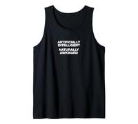 Funny Saying Artificially Intelligent Awkward Tank Top