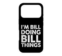Funny Saying Bill Doing Bill Sarcastic Humorous Case for iPhone 17 Pro