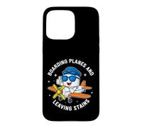 Funny Saying Boarding Planes And Leaving Stains Case for iPhone 15 Pro Max