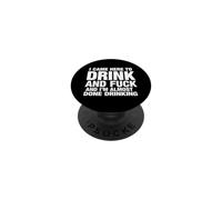 Funny Saying Came Here Drink And Sarcastic PopSockets Adhesive PopGrip