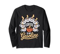 Funny Saying Coffee is My Gasoline Energy Drink Women Men Long Sleeve T-Shirt