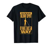 Funny saying design for blind people with visual impairment T-Shirt