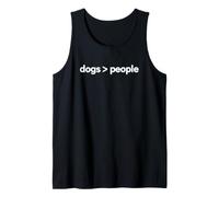 Funny Saying Dogs Greater Than People Sarcastic Tank Top