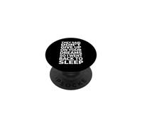 Funny Saying Dont Give Up On Your Dreams Sleep PopSockets Adhesive PopGrip