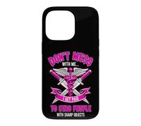 Funny Saying Dont Mess With Get Paid Stab People Case for iPhone 13 Pro