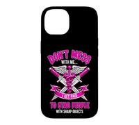 Funny Saying Dont Mess With Get Paid Stab People Case for iPhone 14