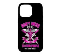Funny Saying Dont Mess With Get Paid Stab People Case for iPhone 14 Pro Max
