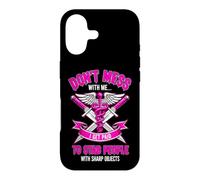 Funny Saying Dont Mess With Get Paid Stab People Case for iPhone 17