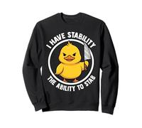 Funny Saying Duck Sarcasm Dark Humor Adult Humor Sweatshirt