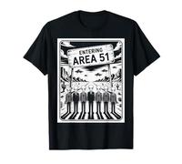 Funny Saying Entering Area 51 Alien Suit UFO Scene Women Men T-Shirt