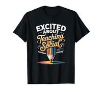 Funny Saying Excited About Teaching Social Learning Teacher T-Shirt