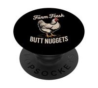 Funny Saying Farm Fresh Butt Nuggets Chicken Joke Women Men PopSockets Adhesive PopGrip