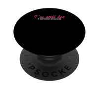 Funny Saying Gag I’m Still Hot It Just Comes In Flashes PopSockets Adhesive PopGrip