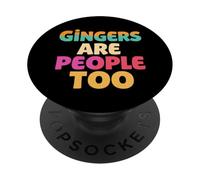 Funny Saying Gingers are People Too PopSockets Adhesive PopGrip