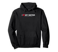 Funny Saying Heart My Sister She Bought This Pullover Hoodie