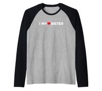 Funny Saying Heart My Sister She Bought This Raglan Baseball Tee