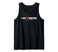 Funny Saying Heart My Sister She Bought This Tank Top