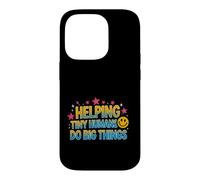 Funny Saying Helping Tiny Humans Big Sarcastic Case for iPhone 14 Pro
