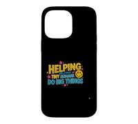 Funny Saying Helping Tiny Humans Big Sarcastic Case for iPhone 14 Pro Max