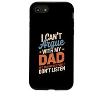 Funny Saying I Can’t Argue with My Dad He’s Too Old Son Joke Case for iPhone SE (2020) / 7/8