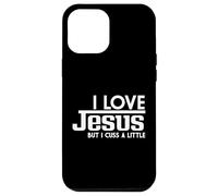 Funny Saying, I Love Jesus But I Cuss A Little Faith Case for iPhone 12 Pro Max