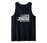 Funny Saying, I Love Jesus But I Cuss A Little Faith Tank Top