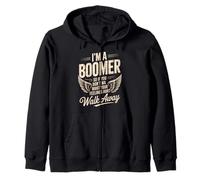 Funny Saying I’m a Boomer Don’t Want Feelings Hurt Quote Zip Hoodie