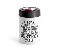 Funny Saying If I Say First Of All School Data Professor Hilarious Discussions Ironic Sayings Women Men Can Holder 12oz