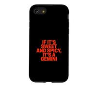 Funny Saying If Its Sweet And Spicy Its Gemini Case for iPhone SE (2020) / 7/8