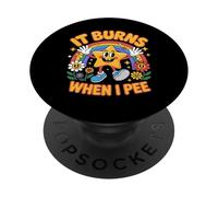 Funny Saying It Burns When I Pee PopSockets Adhesive PopGrip