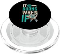 Funny Saying "It Burns When I Pee"! Sarcastic, Ironic PopSockets PopGrip for MagSafe