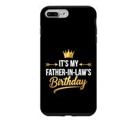 Funny Saying Its My Fathers Laws Birthday Case for iPhone 7 Plus/8 Plus