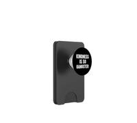 Funny Saying Kindness So Gangster Sarcastic PopSockets PopWallet for MagSafe