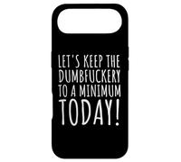 Funny Saying Lets Keep the Dumb f to a minimum Women Men Gag Case for iPhone Air