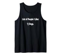 Funny Saying List People Like Dogs Humorous Tank Top