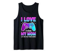 Funny Saying Love When My Mom Lets Play Video Games Tank Top