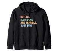 Funny Saying Math Nerdy Joke Not Math Puns Terrible Just Sum Zip Hoodie