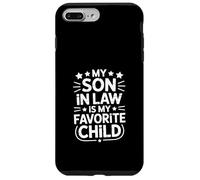 Funny Saying My Son In Law Is My Favorite Child Stars Case for iPhone 7 Plus/8 Plus
