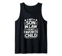 Funny Saying My Son in Law is My Favorite Child Stars Tank Top