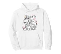 Funny Saying No Need Repeat Yourself I Ignored You Pullover Hoodie