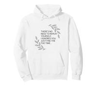 Funny Saying No Need Repeat Yourself I Ignored You Pullover Hoodie