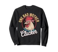 Funny Saying One Bad Mother Clucker Chicken Joke Women Men Sweatshirt